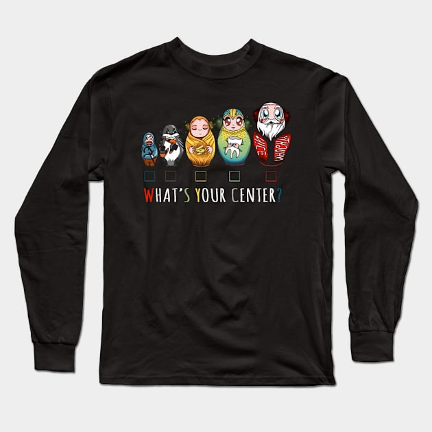 Matryoshka, What your center Long Sleeve T-Shirt by Catherinebey